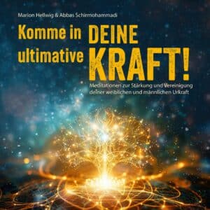 Komme in deine ultimative KRAFT! (Audio-Download)